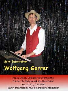 Solo-Entertainer Wolfgang Gerrer: Pop & Disco, Schlager & Evergreens, Dinner- & Partystimmung für Ihre Feier